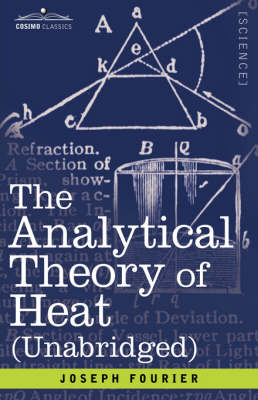 The Analytical Theory of Heat (Hardback)