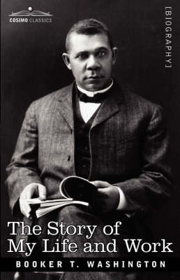 The Story of My Life and Work (Paperback)