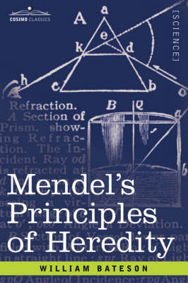Mendel's Principles of Heredity (Paperback)