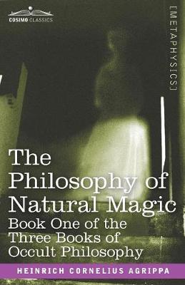 The Philosophy of Natural Magic (Paperback)