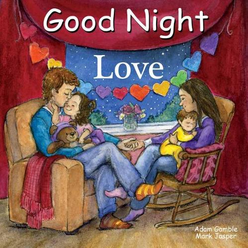 Good Night Love - Good Night Our World (Board book)