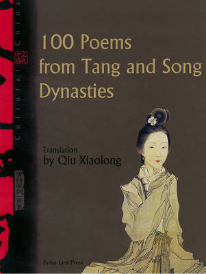 Cultural China: 100 Poems from Tang and Song Dynasties (Paperback)