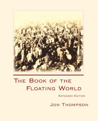 The Book of the Floating World: Expanded Edition (Paperback)