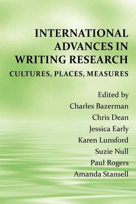 International Advances in Writing Research: Cultures, Places, Measures - Perspectives on Writing (Paperback)