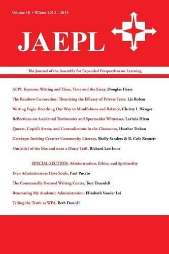 Jaepl: The Journal of the Assembly for Expanded Perspectives on Learning Vol 18 (Paperback)