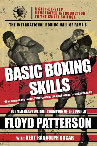 The International Boxing Hall of Fame's Basic Boxing Skills (Paperback)