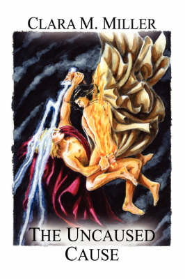 The Uncaused Cause (Hardback)