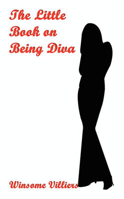 The Little Book on Being Diva (Paperback)