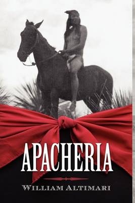 Apacheria (Hardback)