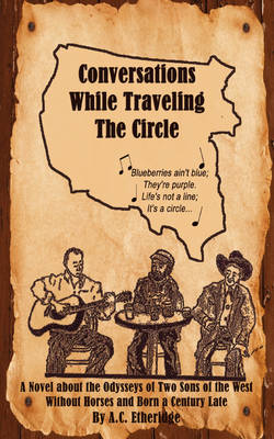 Conversations While Traveling the Circle (Paperback)
