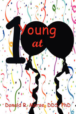 Young at 100: Successful Longevity Strategies (Paperback)