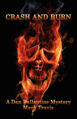 Crash and Burn (Paperback)
