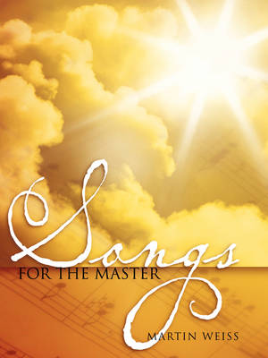 Songs for the Master (Paperback)