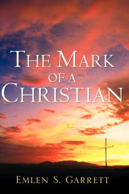 The Mark of a Christian (Paperback)