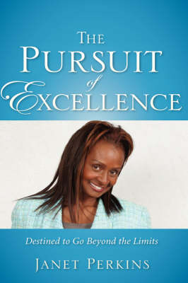 The Pursuit of Excellence (Paperback)