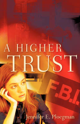A Higher Trust (Paperback)
