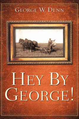 Hey by George! (Paperback)