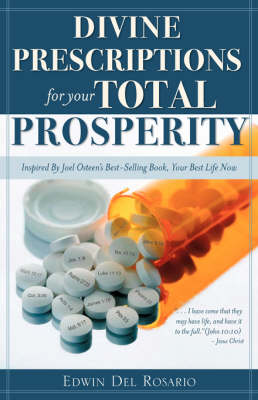 Divine Prescriptions for Your Total Prosperity (Paperback)
