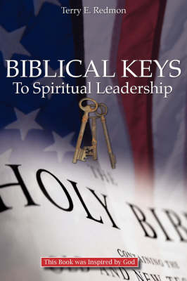 Biblical Keys to Spiritual Leadership (Paperback)