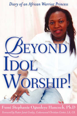 Beyond Idol Worship! (Paperback)