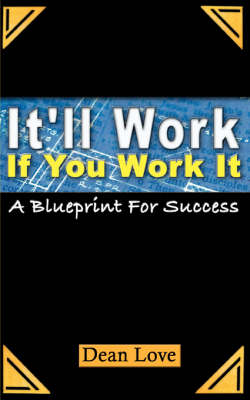 It'll Work If You Work It (Paperback)