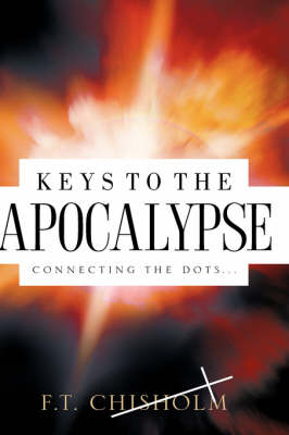 Keys to the Apocalypse (Hardback)