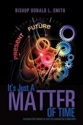 It's Just a Matter of Time (Paperback)
