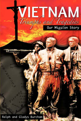 Vietnam-Triumphs and Tragedies (Paperback)