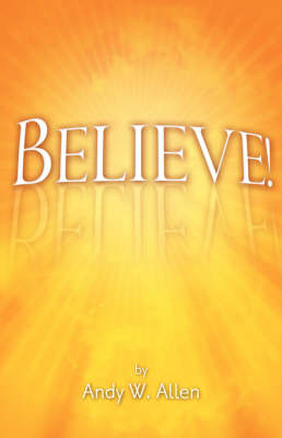 Believe! (Paperback)