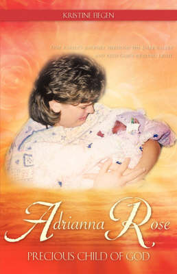Adrianna Rose-Precious Child of God (Paperback)