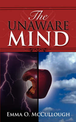 The Unaware Mind (Paperback)