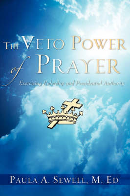 The Veto Power of Prayer (Paperback)