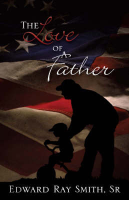 The Love of a Father (Hardback)