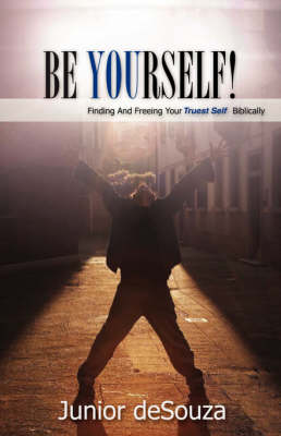 Be Yourself! (Paperback)
