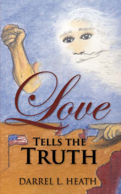 Love Tells the Truth (Paperback)
