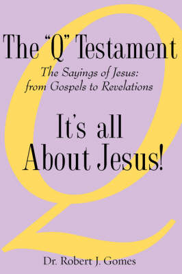 The "Q" Testament (Paperback)