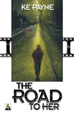 The Road to Her (Paperback)
