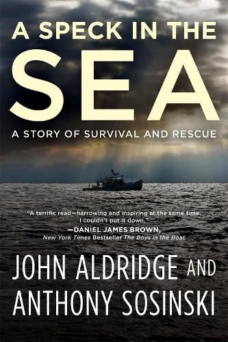 A Speck in the Sea: A Story of Survival and Rescue (Paperback)