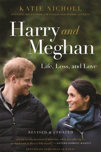 Harry and Meghan (Revised): Life, Loss, and Love (Paperback)