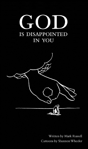 God Is Disappointed in You (Hardback)