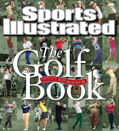 Sports Illustrated The Golf Book (Hardback)