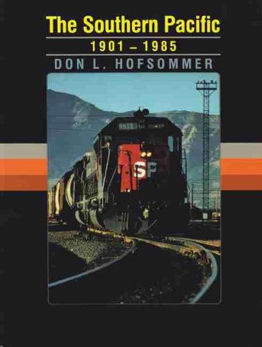The Southern Pacific, 1901-1985 (Paperback)