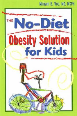 No-Diet Obesity Solution For Kids (Paperback)