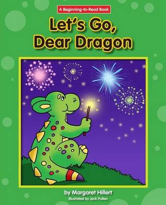 Let's Go, Dear Dragon (Paperback)