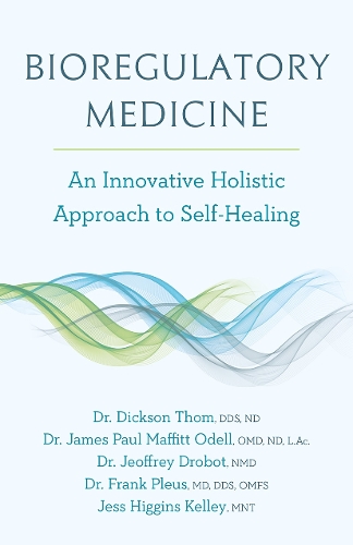 Bioregulatory Medicine: An Innovative Holistic Approach to Self-Healing (Paperback)