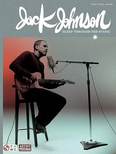 Sleep Through the Static: Jack Johnson - Piano/Vocal/Guitar (Paperback)
