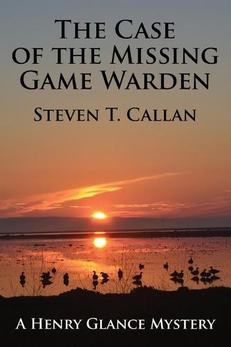 The Case of the Missing Game Warden (Paperback)