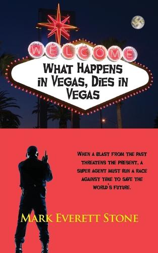 What Happens in Vegas, Dies in Vegas - From the Files of the BSI 2 (Paperback)