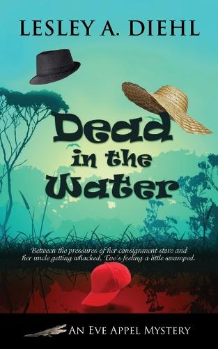 Dead in the Water - Eve Appel Mystery 2 (Paperback)