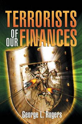 Terrorists of Our Finances (Paperback)
